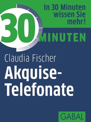 cover image of 30 Minuten Akquise-Telefonate